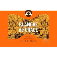 Idle Hands Craft Ales Blanche de Grâce