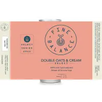 Fine Balance Brewing Company Double Oats & Cream: Select Mosaic & Simcoe