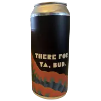 Superflux Beer Company There For Ya Bud