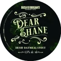 Busa dei Briganti Dear Shane