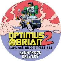 Bluntrock Brewery Optimus Brian 2