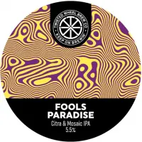 Twisted Wheel Brew Co Fools Paradise