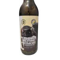 Block Three Brewing Company Nothing is Exciting Anymore