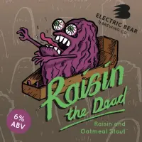 Electric Bear Brewing Co Raisin the Dead