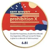 Kent Brewery Prohibition X