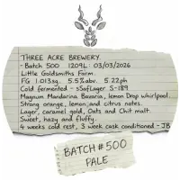 Three Acre Batch #500 Pale