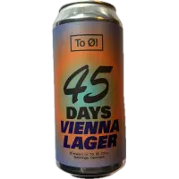 To Øl 45 Days Vienna Lager