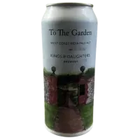 Kings & Daughters To the Garden