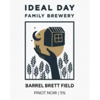Ideal Day Family Brewery Barrel Brett Field (Pinot Noir)