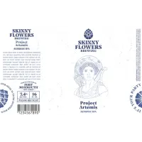 Skinny Flowers Brewing Company Project Artemis