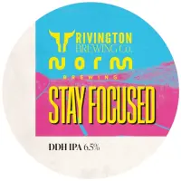 Rivington Brewing Company Stay Focused