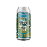 Foam Brewers Some Things Last a Long Time - Vermont IPA