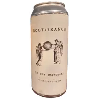Root + Branch Brewing In Our Angelhood