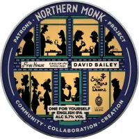 Northern Monk Brew Co. Patrons Project 50.03 // David Bailey // One For Yourself // English IPA