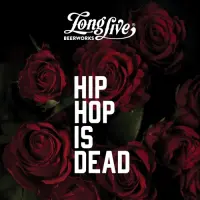 Long Live Beerworks Hip Hop is Dead