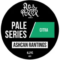 Pig & Porter Brewing Co. Pale Series - Ashcan Rantings (Citra)