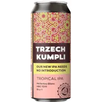 Browar Trzech Kumpli Our New IPA Needs No Introduction - Tropical IPA