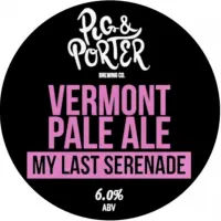 Pig & Porter Brewing Co. My Last Serenade