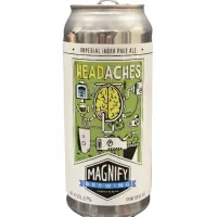 Magnify Brewing Company Headaches