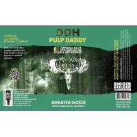 Greater Good Imperial Brewing Company Pulp Daddy - Double Dry Hopped