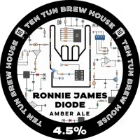 Ten Tun Brew House Ronnie James Diode