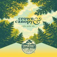 Common Roots Brewing Company Crown & Canopy