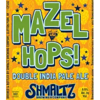 Shmaltz Brewing Company Mazel Hops