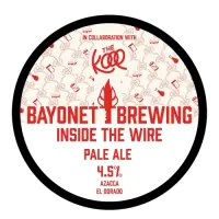 Bayonet Brewing Inside The Wire