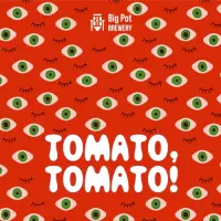 Big Pot Tomato, Tomato!