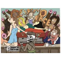 Burn 'Em Brewing Espress-O-Face