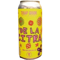 Trap Door Brewing De La Citra