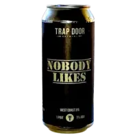 Trap Door Brewing Nobody Likes