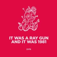 Pomona Island Brew Co. It Was a Ray Gun And It Was 1981