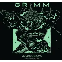 Grimm Artisanal Ales Cloudbusting #13