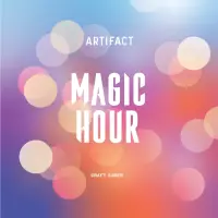 Artifact Cider Project Magic Hour