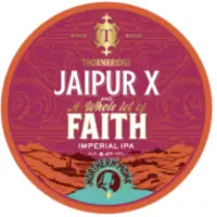 Thornbridge Brewery Jaipur X And A Whole Lot Of Faith