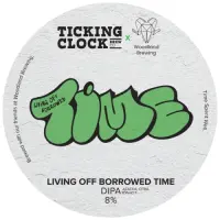 Ticking Clock Brew Co. Living Off Borrowed Time