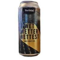 Varietal Beer Company Wet Wetter Wettest