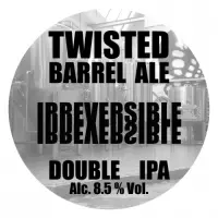 Twisted Barrel Ale Irreversible