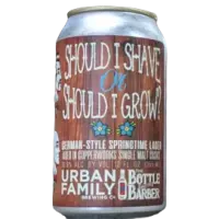 Urban Family Brewing Company Should I Shave or Should I Grow
