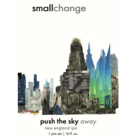 Small Change Brewing Company Push the Sky Away