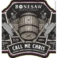 Bonesaw Brewing Co. Call Me Chris