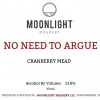 Moonlight Meadery No Need to Argue