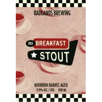 Badlands Brewing Company BBA Breakfast Stout