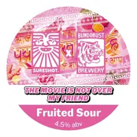 Sureshot Brewing Company The Movie Is Not Over My Friend