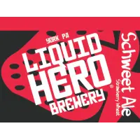 Liquid Hero Brewery Schweet Ale