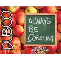 Destination Unknown Beer Company (DUBCO) Always Be Cobbling: Apple