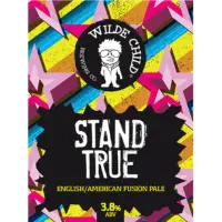 Wilde Child Brewing Co Stand True