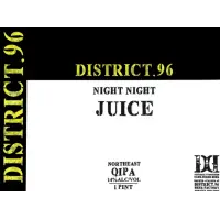 District 96 Beer Factory Night Night Juice