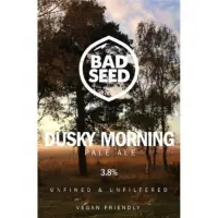 Bad Seed Brewery Dusky Morning